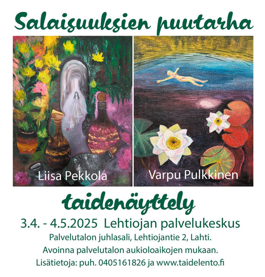 Salaisuuksien puutarha -taidenäyttely Lehtiojan palvelutalossa
